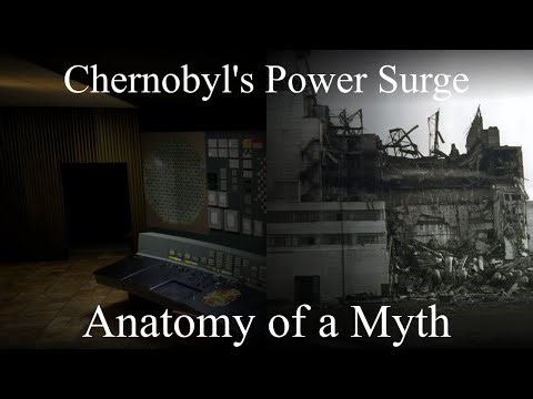Chernobyl's Power Surge: Anatomy of a Myth