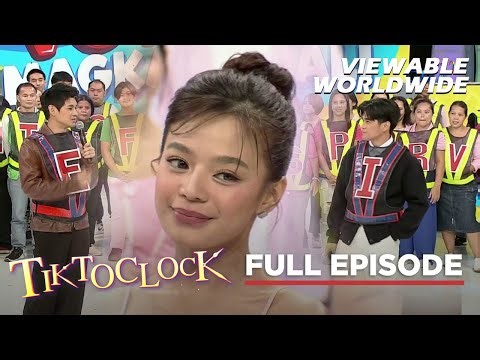 TiktoClock: 'Love You So Bad' stars, MAGPAPAKILIG sa kanilang chemistry! (Full Episode)