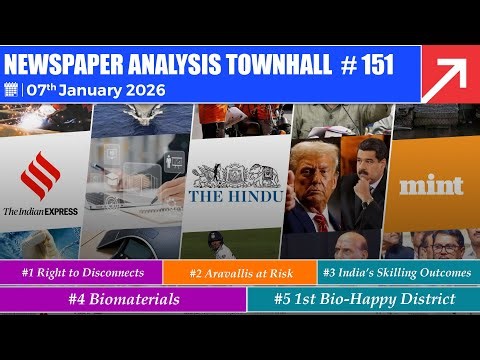 Newspaper Analysis Townhall | 7th January 2026 | ForumIAS