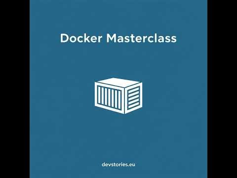 Docker Masterclass · 10/18 · Introduction to Docker Compose