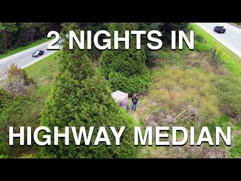 2 Nights Camping In Highway Median