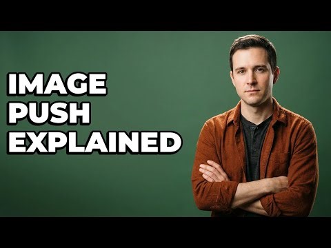 How Do You Push New Container Images To A Registry?