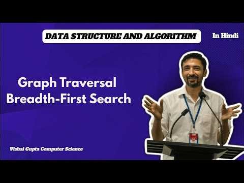 Breadth First Search | BFS | Data Structure and Algorithms | Vishal Gupta