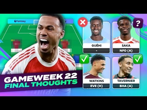 FPL FINAL THOUGHTS GAMEWEEK 22 🔥 | Fantasy Premier League Tips 2025/26