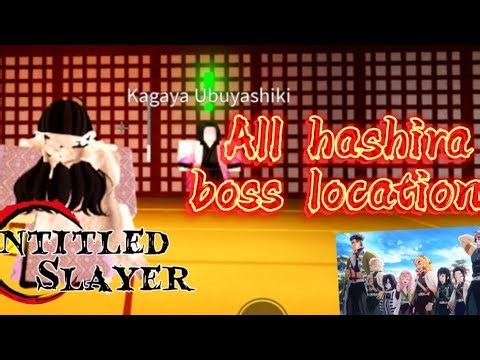 Untitled slayer Roblox//All hashira boss locations///How to find them 💕💕