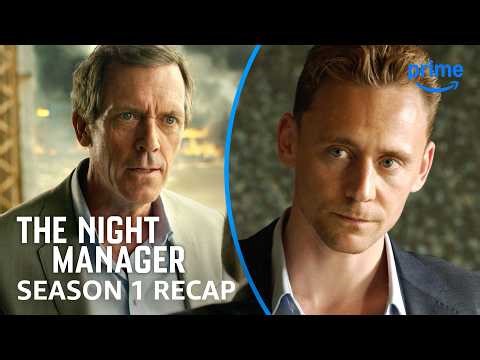 The Night Manager Season 1 Recap | Prime Video
