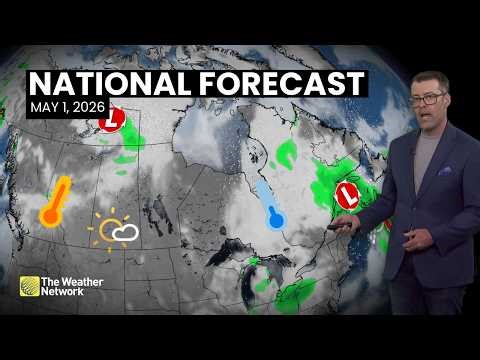 Canada's National Forecast - May 1, 2026 | #WeatherAM
