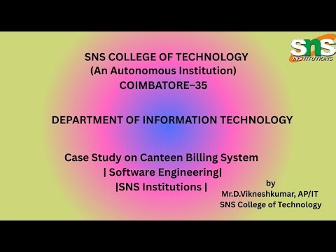 Case Study Video on Canteen Billing system| Software Engineering | SNS Institutions