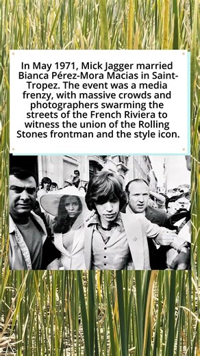 Mick and Bianca Jagger’s Saint-Tropez Wedding 💍