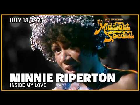 Inside My Love - Minnie Riperton | The Midnight Special