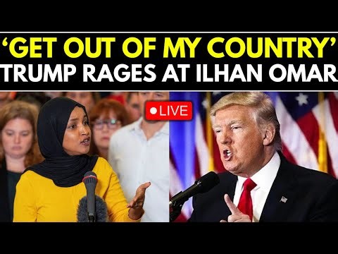 Donald Trump LIVE | 'Get The HELL Out of our Country'; Trump Torches 'Con' Ilhan Omar | US News