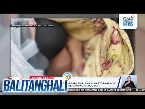 Suspek sa pagpatay sa isang babaeng isinilid sa storage box at natagpuan... | Balitanghali