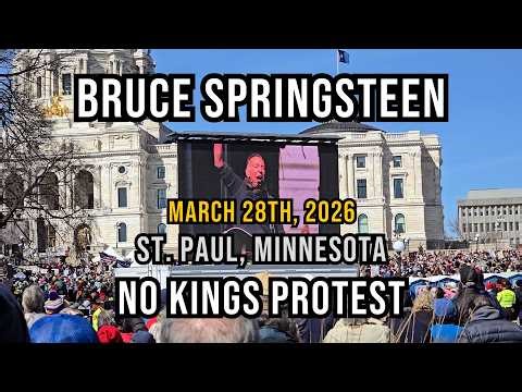 Bruce Springsteen at No Kings Rally (Protest) — St. Paul, MN (March 28, 2026)