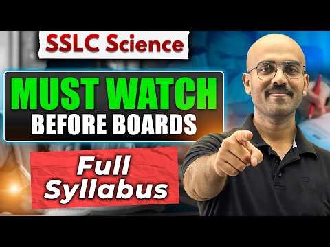 SSLC Class 10 Science - Last Moment Complete Science Revision🔥 | Full Syllabus