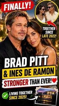 Brad Pitt & Ines de Ramon Are Stronger Than Ever ❤️ The Relationship Update Fans Didn't Expect!