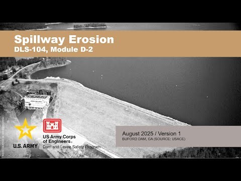 DLS-104 Module D2: Spillway Erosion