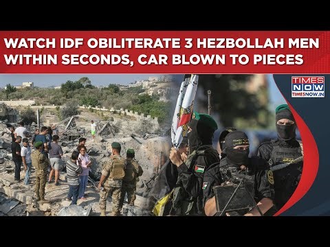 Watch IDF Obliterate Hezbollah Men In Car Within Seconds Ahead Of Trump, Netanyahu Meet
