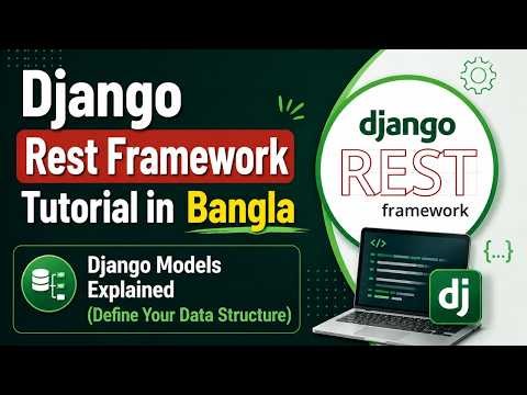 Django Models Explained (Define Your Data Structure) | Django REST Framework #6