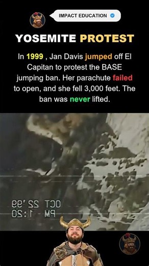 The Tragic Yosemite BASE Jumping Protest of 1999