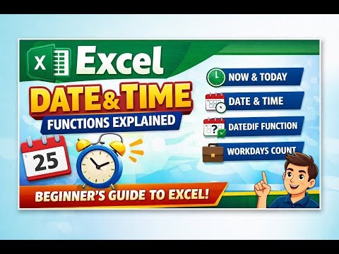 Excel Date & Time Functions | Complete Beginner’s Guide