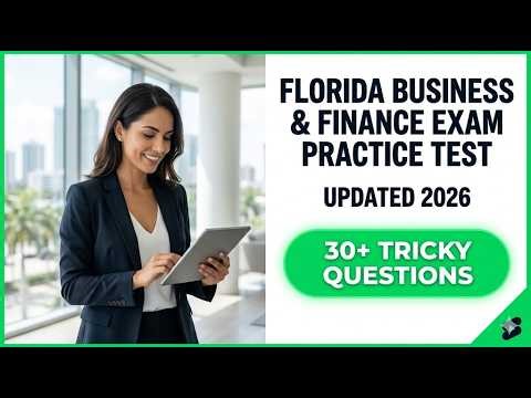 Florida Business and Finance Exam Practice Test 2026 - Pass Your Contractor License First Try