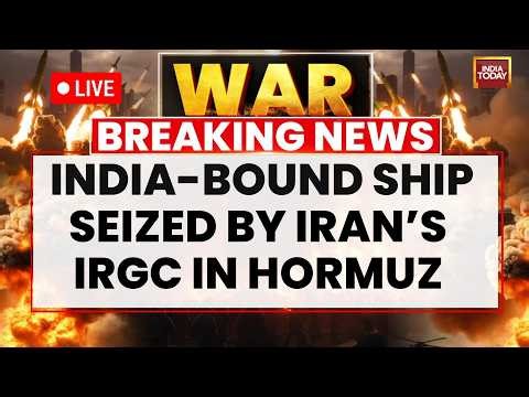 Iran War BREAKING NEWS LIVE: Iran Seizes India-Bound Tanker | Hormuz Blockade | US Israel Iran War