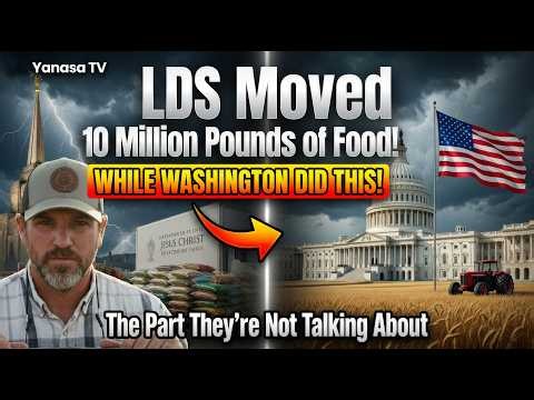LDS Moved 10 Million Pounds of Food… WHAT DO THEY ACTUALLY KNOW?