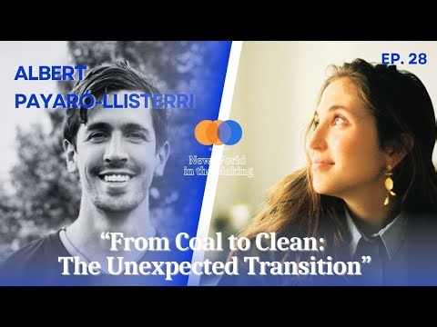 From Coal to Clean: The Unexpected Transition - Albert Payaró-Llisterri