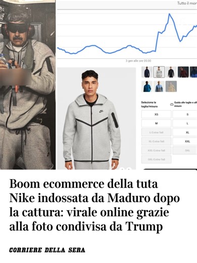 Virale fa rima con Carnevale. Chissà, sarà forse stato anche per disporre di un nuovo travestimento legato all'attualità che moltissimi utenti, nelle ore immediatamente successive alla cattura di Nicolás Maduro, si sono precipitati sullo store online della Nike. Il motivo? Accaparrarsi quanto prima la tuta grigia indossata dall’ormai ex presidente venezuelano a bordo della USS Iwo Jima nella sua prima foto postata da Trump su Truth. Risultato: svariate taglie al momento esaurite nei negozi virtu
