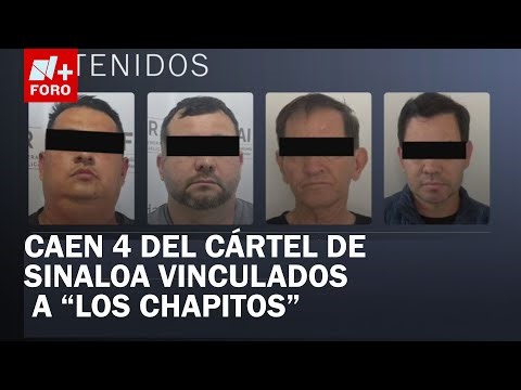 Caen Cuatro Presuntos Integrantes del Cártel de Sinaloa; Uno Estaría Vinculado con 'Los Chapitos'
