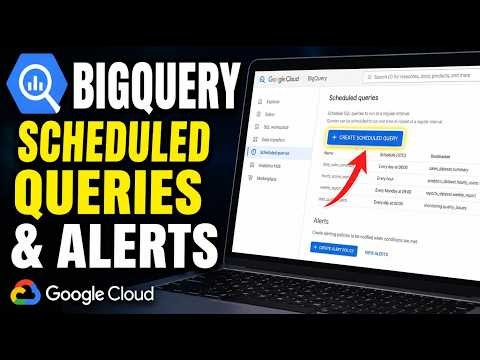 How to configure BigQuery scheduled queries and alerts - Easy Tutorial