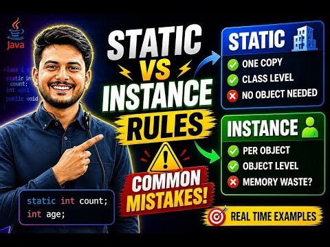 Rules to follow while working with Static and Instance Variables in Java | Real time Examples