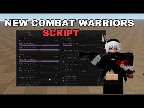 [FREE] Combat Warriors Script | Auto Parry, Kill Aura, Auto Kill Farm, Aimbot, Airdrop |PC & MOBILE
