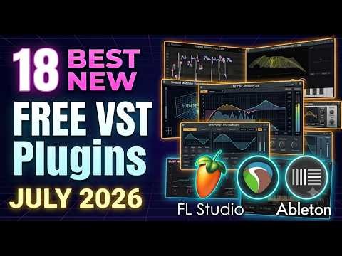 18 AMAZING FREE VST Plugins You Need to Download | July 2026