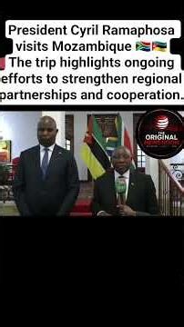 President Cyril Ramaphosa visits Mozambique to strengthen regional partnerships and cooperation.