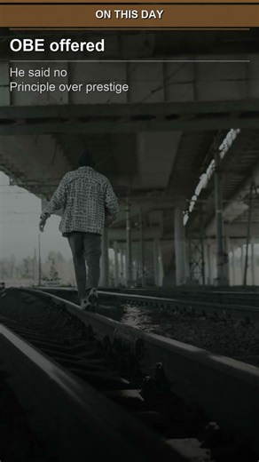 He Turned Down the British Empire Award