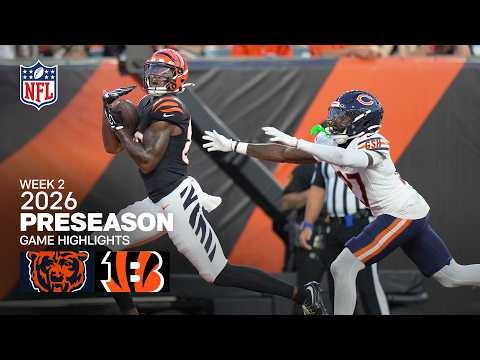 Chicago Bears vs. Cincinnati Bengals | 2026 Preseason Week 2