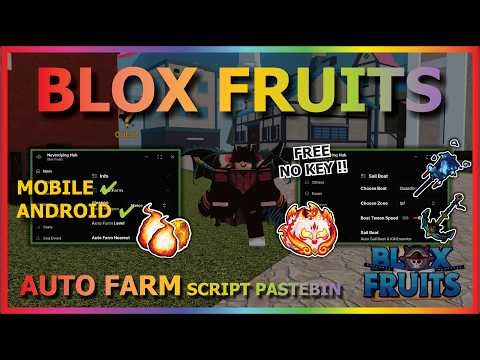 BLOX FRUITS Script No Key AUTO FARM, FRUIT MASTERY, AUTO RAID, SEA EVENT, PREHISTORIC (THE BEST)
