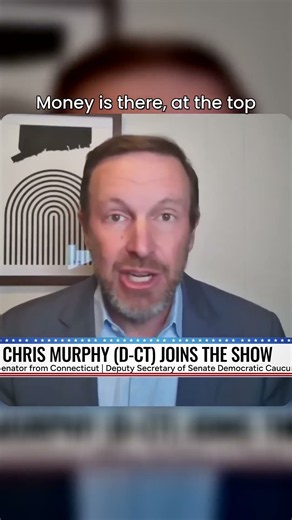 Chris Murphy: The Money Is at the Very Top
