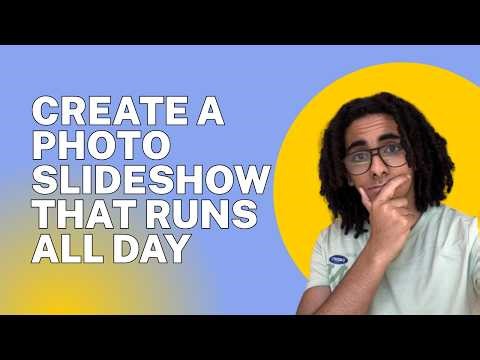 How to Create a Photo Slideshow That Runs All Day