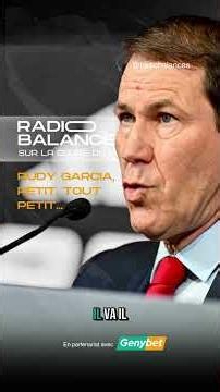 Rudy Garcia, petit, tout petit...