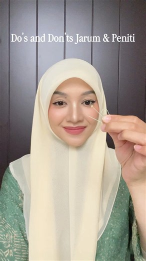 Do’s and Don’ts Jarum Pentul & Peniti #hijab #hijabi #hijabstyle