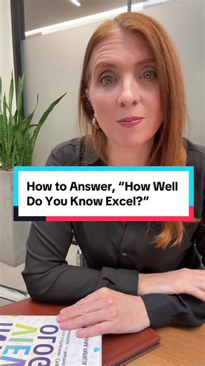 Answering 'How Well Do You Know Excel?' in Interviews