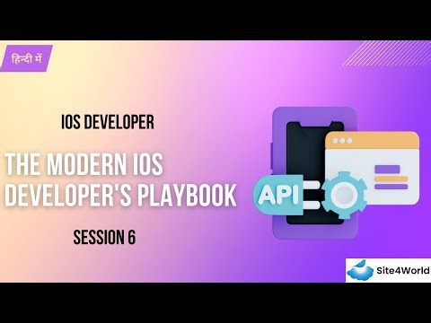 IOS Developer Session 6 : The Modern IOS Developer's Playbook