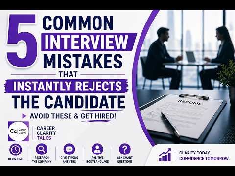 5 Interview Mistakes That Instantly Reject Candidates |5 Common Interview Mistakes You Must Avoid
