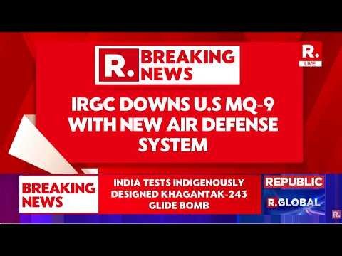 BREAKING LIVE: Iran’s IRGC Downs U.S. MQ‑9 Drone Using New Air‑Defence System Over Khomein