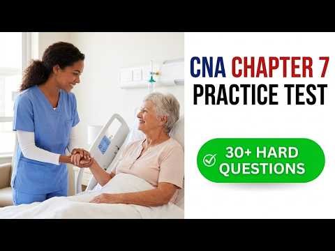2026 CNA State Exam Mastery Chapter 7 Practice Test With Real Questions And Answers