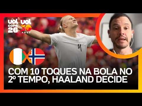 HAALAND MAL TOCOU NA BOLA, MAS DECIDIU! NORUEGA ELIMINA COSTA DO MARFIM E PEGA BRASIL; MATTOS AVALIA