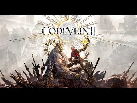 CODE VEIN II GAMEPLAY