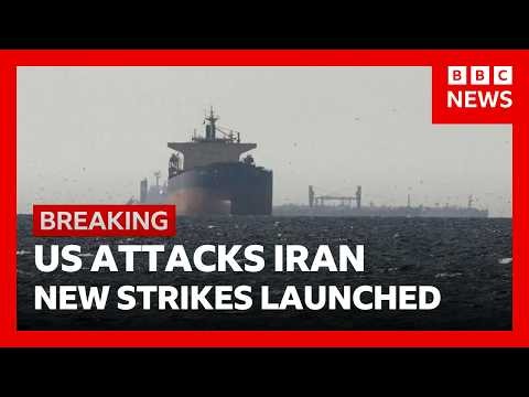 BREAKING: US launches new strikes on Iran after attack on cargo ship | BBC News